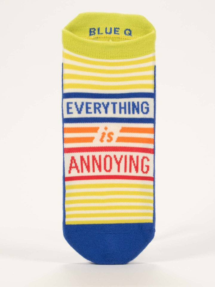 Sneaker Socks Everything is Annoying