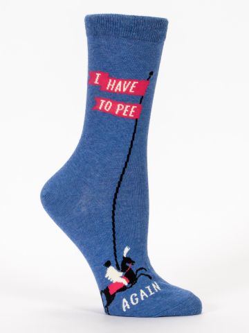 I Have To Pee... Again Crew Socks