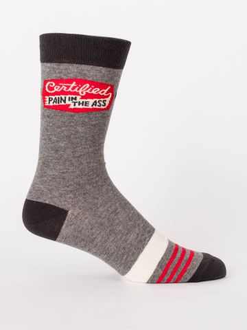 Certified Pain in the *ss Socks