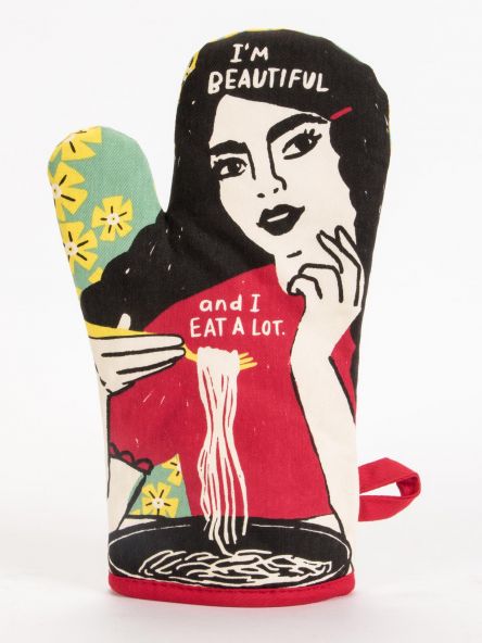 Beautiful and Eat A Lot Oven Mitt