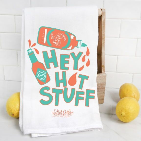 Tea Towel Hey Hot Stuff