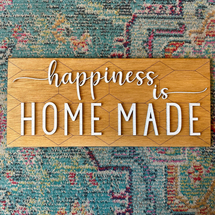 Happiness is Home Made